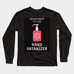 Remember To Use - Hand Sanitizer Long Sleeve T-Shirt